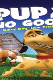 فلم كرتون Pup 2 No Good 2016 مترجم عربي