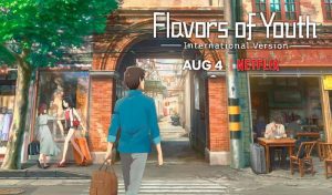 فيلم انمي Flavors of Youth: International Version مترجم عربي