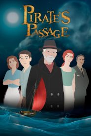 فيلم كرتون طريق القرصان – Pirates Passage 2015 مترجم عربي