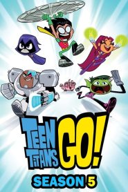 أبطال التايتنز إنطلقوا Teen Titans Go الموسم 5