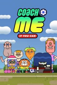 كرتون صديقي كرة القدم – Coach Me If You Can مدبلج