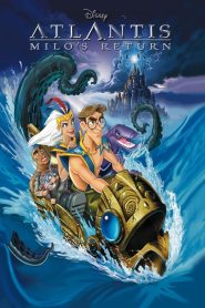 فيلم كرتون أطلانتس: عودة ميلو – Atlantis: Milo’s Return مدبلج لهجة مصرية