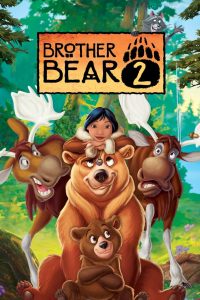 فيلم كرتون الأخ الدب 2 – Brother Bear 2 مدبلج لهجة مصرية