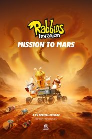فيلم كرتون الأرانب المشاكسة: رحلة إلى المريخ – Rabbids Invasion – Mission To Mars مدبلج عربي