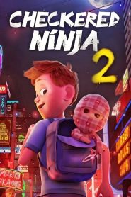 فيلم كرتون نينجا ملون 2 – Checkered Ninja 2