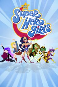 كرتون ثانوية سوبر غيرلز / DC Super Hero Girls مدبلج