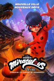 فيلم Miraculous World: Shanghai – The Legend of Ladydragon مدبلج لهجة مصرية + فصحى