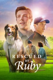 فيلم Rescued by Ruby مدبلج عربي
