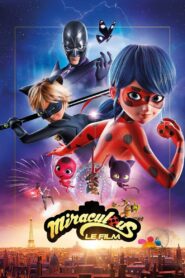 فيلم Miraculous: Ladybug & Cat Noir, The Movie مدبلج عربي