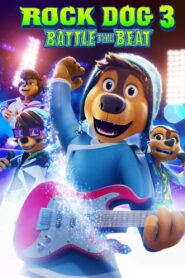 فيلم Rock Dog 3: Battle the Beat مترجم عربي