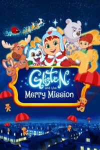 فيلم Glisten and the Merry Mission مترجم عربي