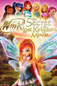 فيلم Winx Club: The Secret of the Lost Kingdom مدبلج عربي