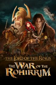 فيلم The Lord of the Rings: The War of the Rohirrim مترجم عربي