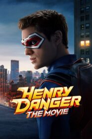 فيلم Henry Danger: The Movie مترجم عربي