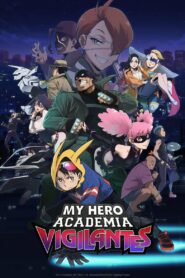 انمي My Hero Academia: Vigilantes مترجم عربي