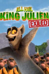 كرتون الكل يحيَي الملك جوليان: المنفى All Hail King Julien: Exiled