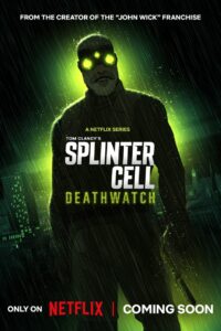 Splinter Cell: Deathwatch: Season 1