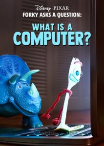 Forky Asks a Question: What Is a Computer? فوركي يسأل سؤالاً