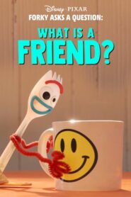 Forky Asks a Question: What Is a Friend? فوركي يسأل سؤالاً
